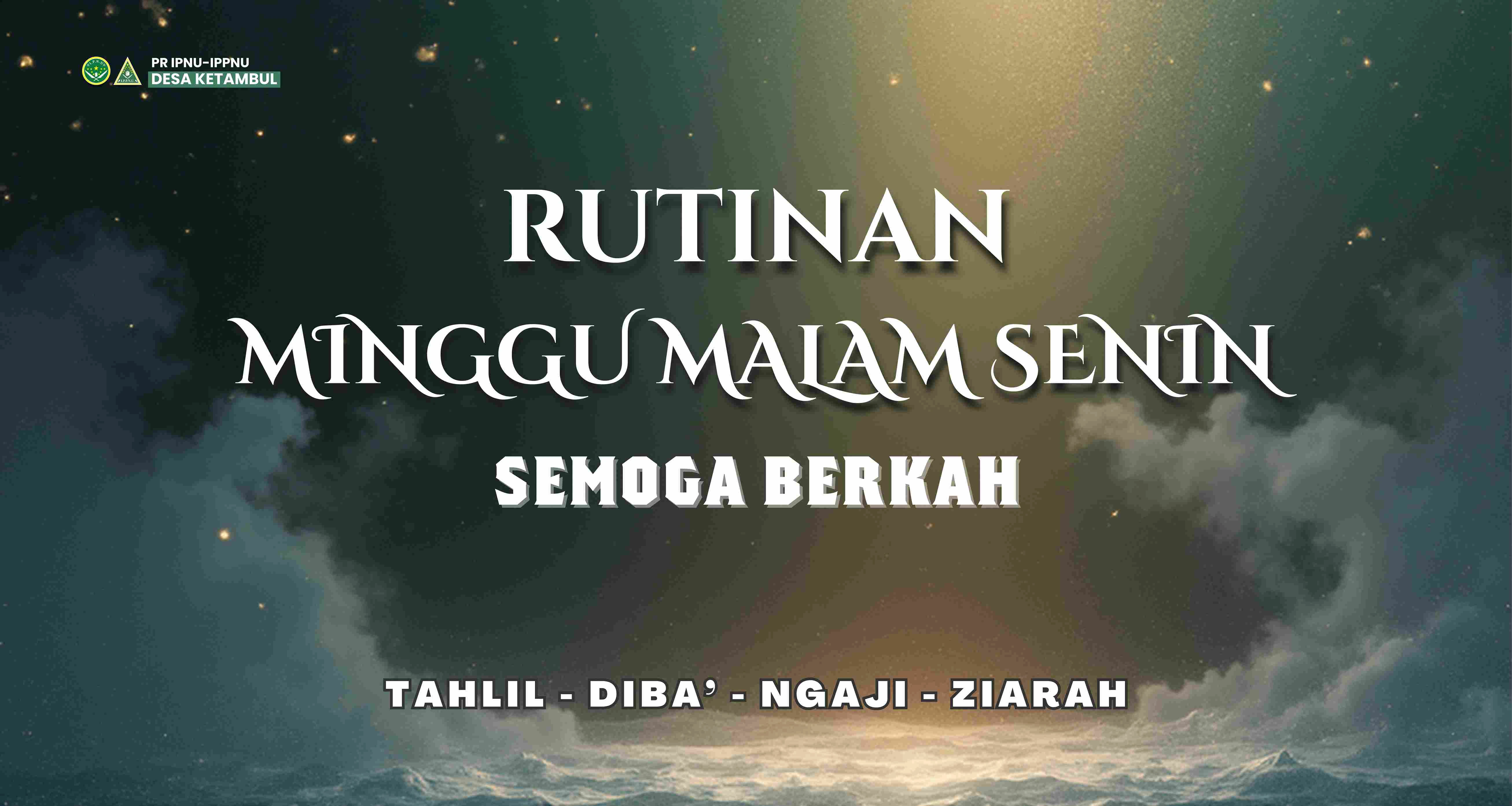 PR IPNUIPPNU Desa Ketambul Program kerja rutinan - Minggu malam senin